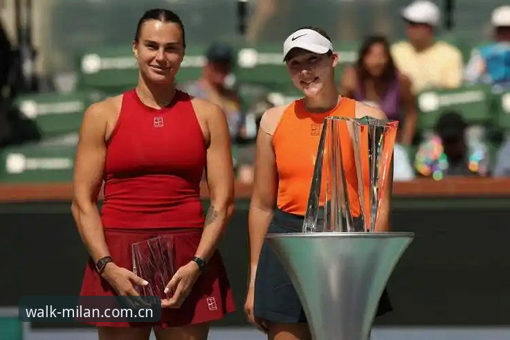 用一双鞋走过一座城MILAN攻略官方下载 00后新王登基法网:米拉·安德列娃2-0横扫夺冠,技术细节全面解析